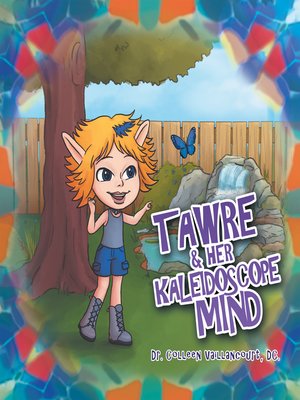 cover image of Tawre & Her Kaleidoscope Mind